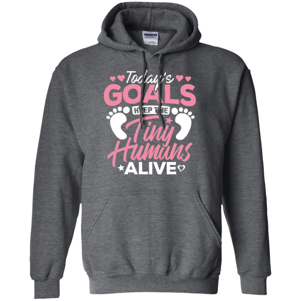 Mommy T-shirt Today_s Goal Keep The Tiny Humans Alive Dark Heather