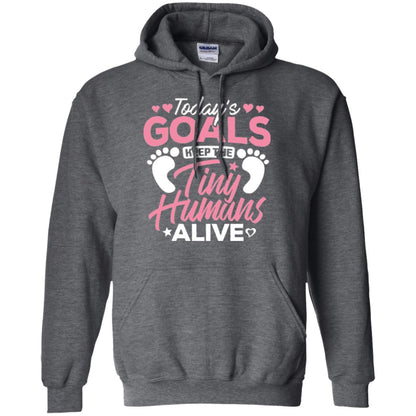 Mommy T-shirt Today_s Goal Keep The Tiny Humans Alive Dark Heather