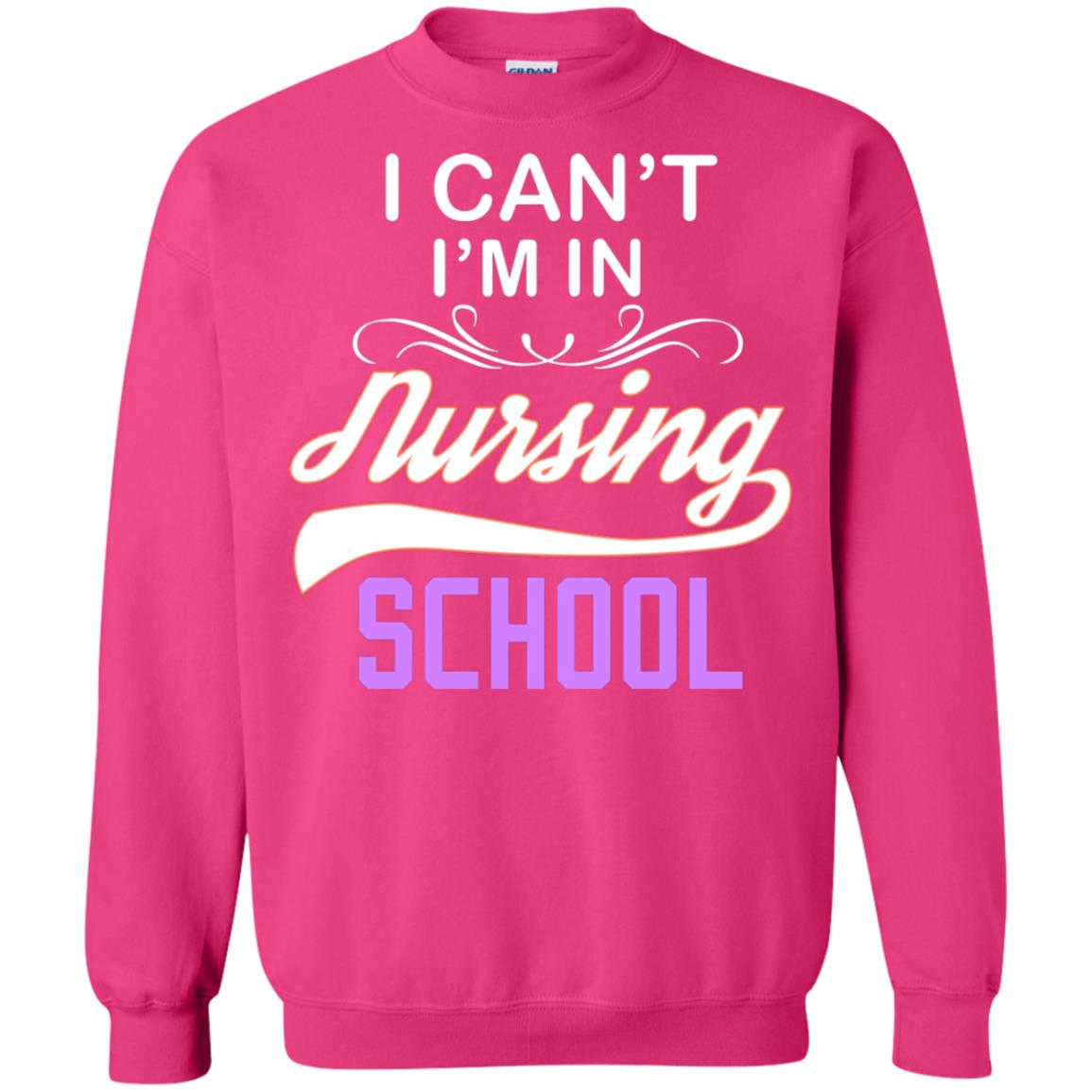 I Can't I'm In Nursing School Nurse Gift Shirt Heliconia