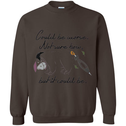 Eeyore Quote T-shirt Could Be Worse Not Sure How But It Could Be Dark Chocolate