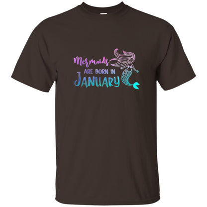 Mermaids Are Born In January Birthday T-shirt Dark Chocolate