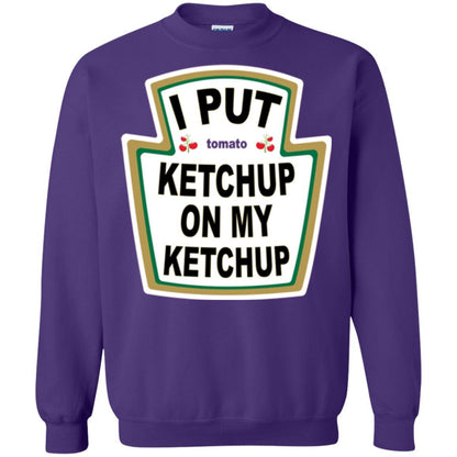 Tomato T-shirt I Put Ketchup On My Ketchup T-shirt Purple