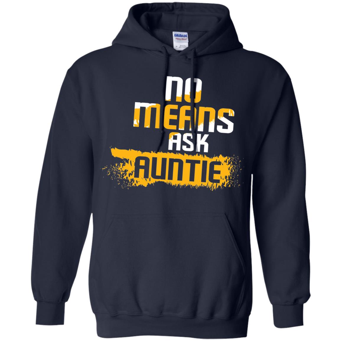No Mean Ask Auntie Aunt Shirt For Womens Navy