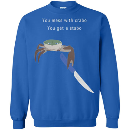 Funny Crab T-shirt You Mess With Crabo You Get A Stabo Royal
