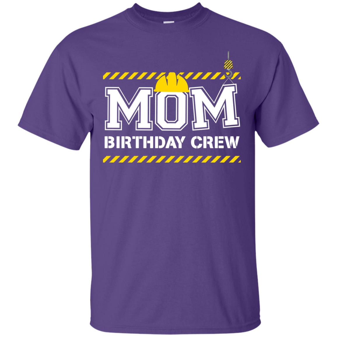 Mom Birthday Crew Construction Worker Shirt For Mommy Purple