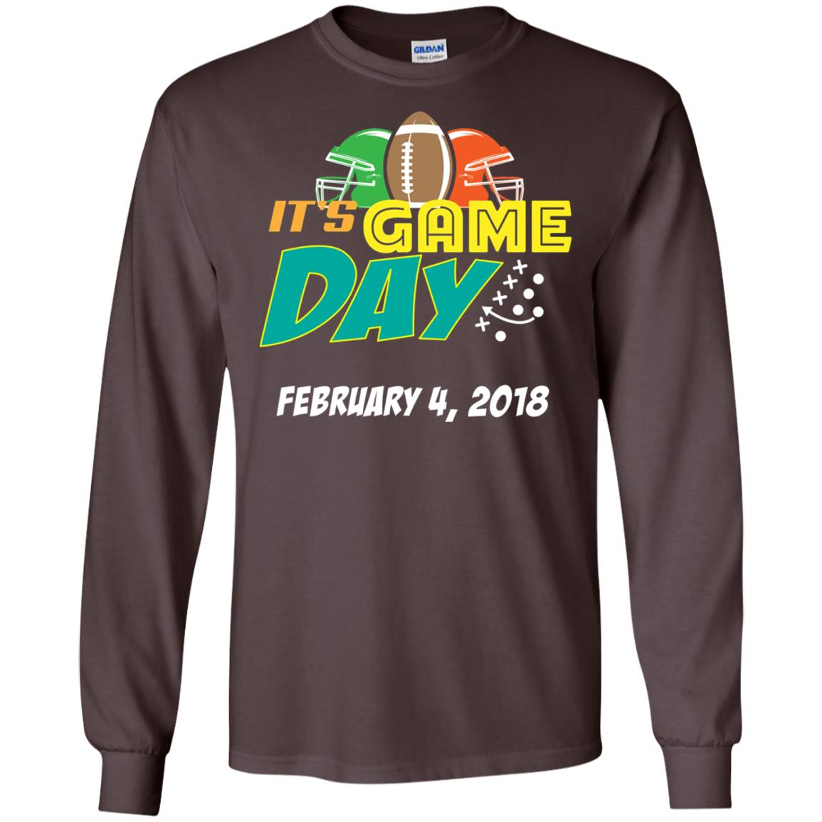 Football Lover T-shirt It_s Game Day February 4 2018 Dark Chocolate
