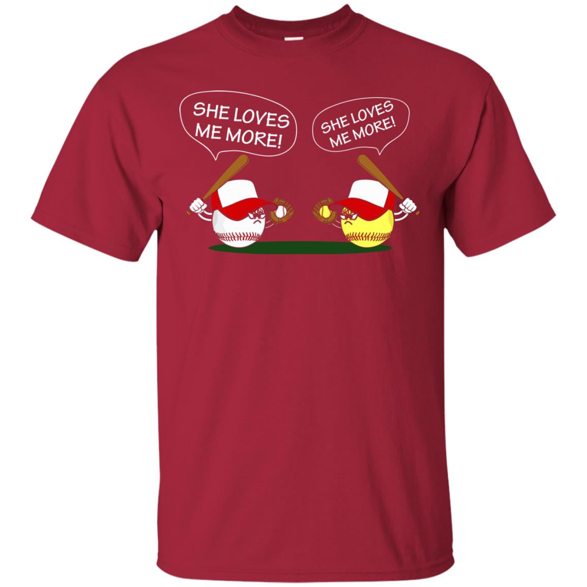 She Loves Me More Baseball Or Softball Shirt Cardinal