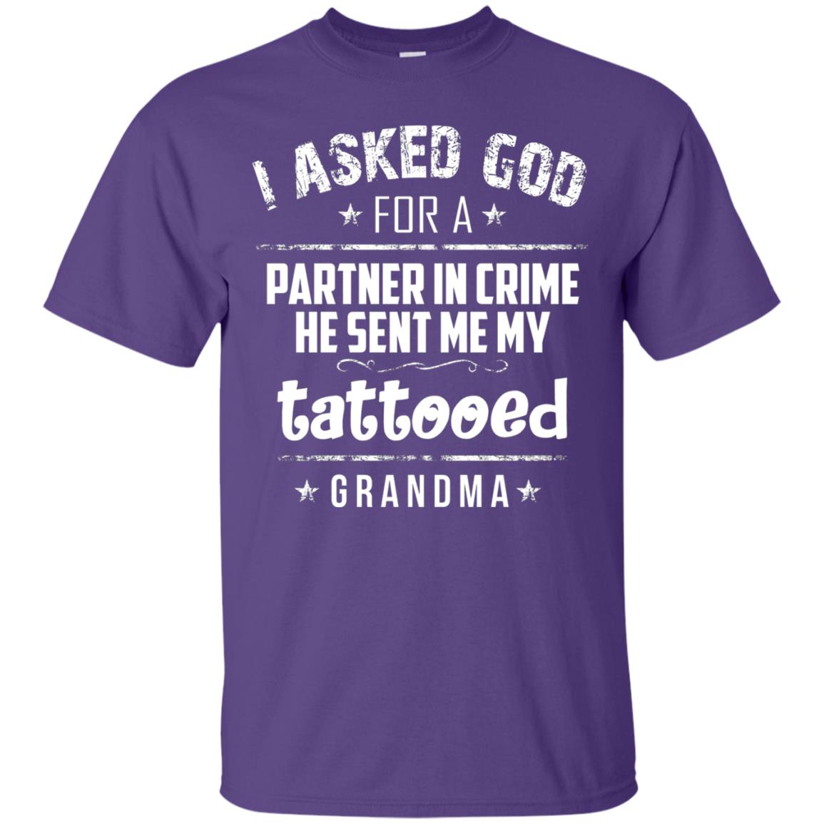 He Sent Me My Tattooed Grandma Mama Shirt Purple