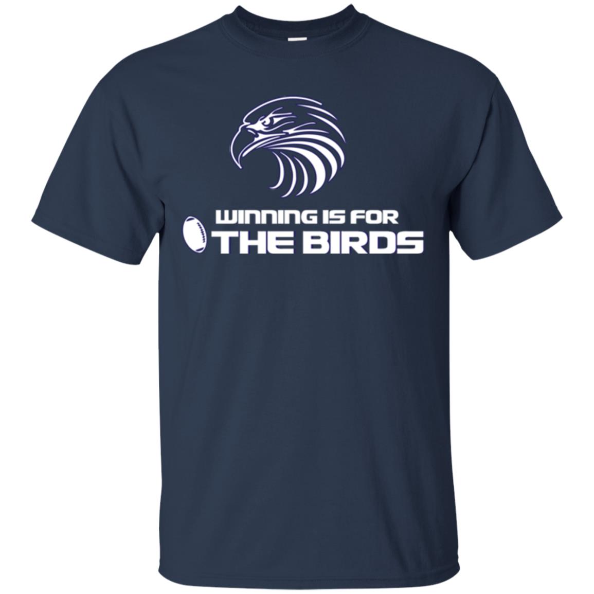 Football T-shirt Winning Is For The Birds Navy