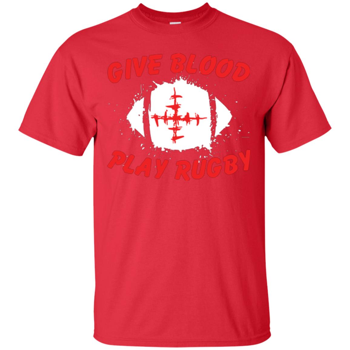 Football Lover T-shirt Give Blood Play Rugby Red