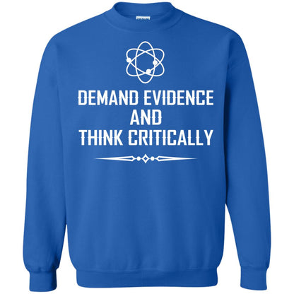 Demand Evidence And Think Critically Shirts Royal