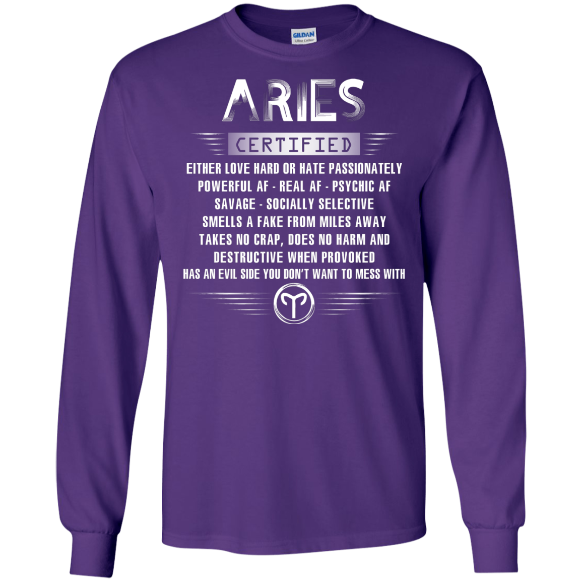 Aries Certified Either Love Hard Or Hate Passionately Powerful Af T-shirt