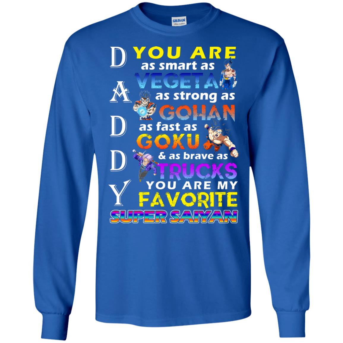 You Are As Smart As Vegeta Daddy T-shirt Royal