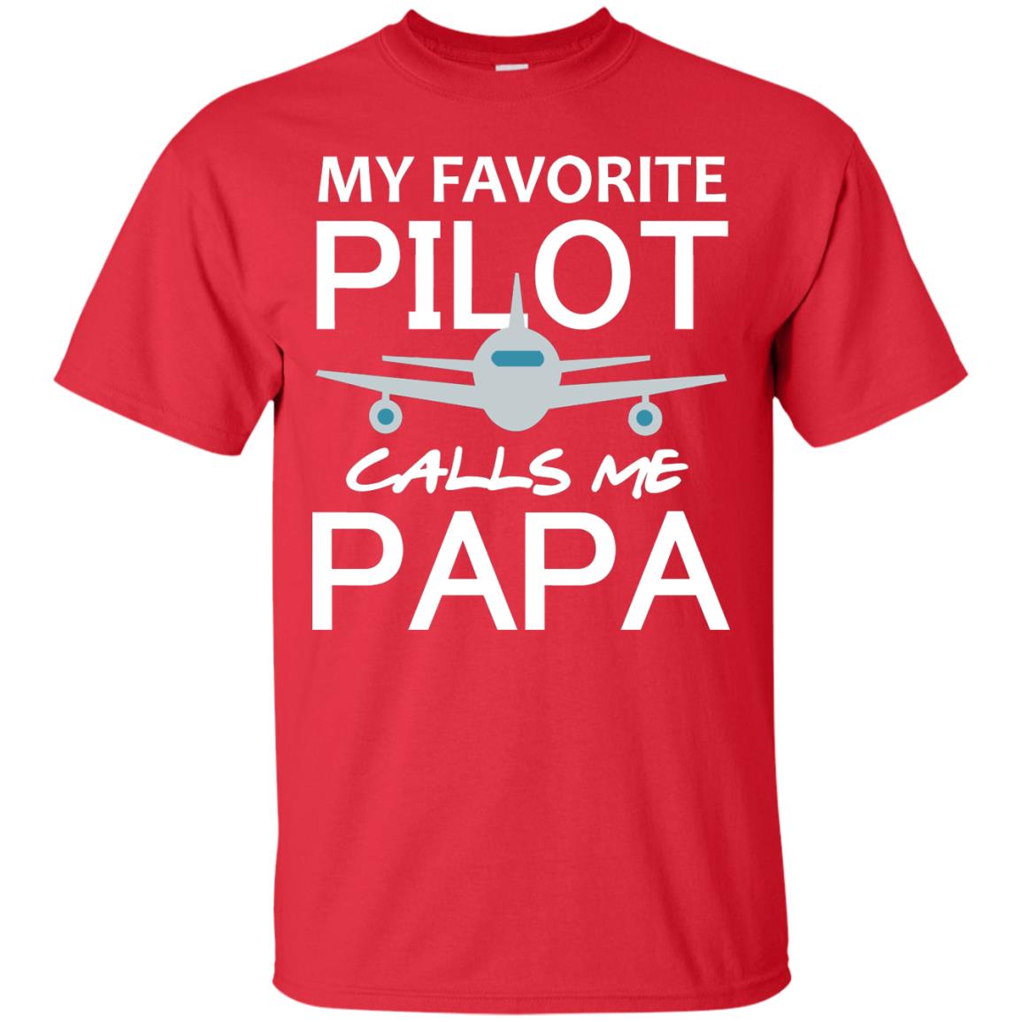 My Favorite Pilot Calls Me Papa Shirt For Grandpa Red