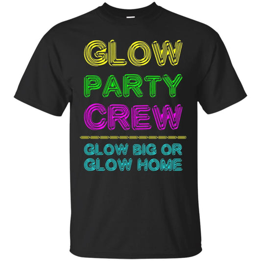 Funny Party T-shirt Glow Party Crew Black