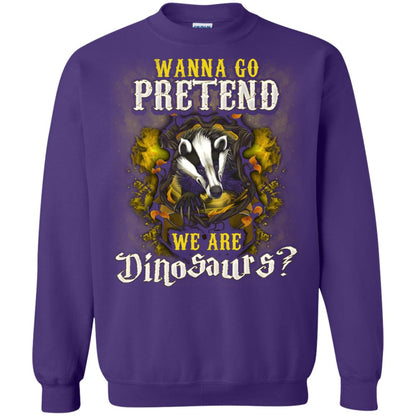 Wanna Go Pretend We're Dinosaurs Hufflepuff House Harry Potter Shirt Purple