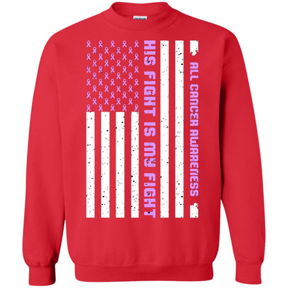 All Cancer Awareness His Fight Is My Fight Lavender Ribbon Stars Flag Of Usa Shirt Red