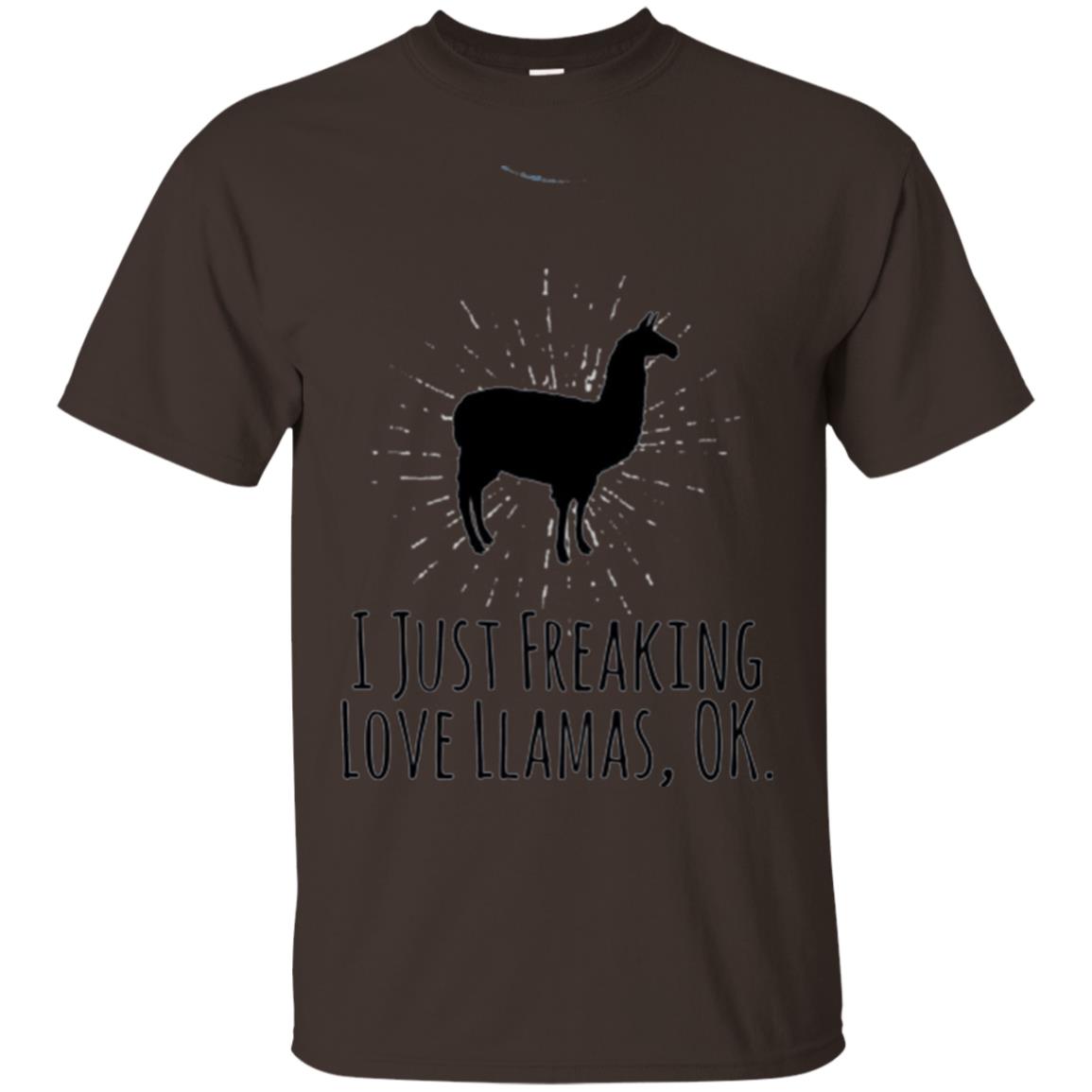 Funny Llama Lovers T-shirt I Just Freaking Love Llamas Ok Dark Chocolate