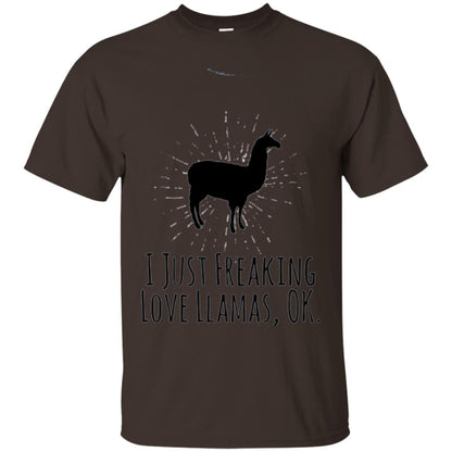 Funny Llama Lovers T-shirt I Just Freaking Love Llamas Ok Dark Chocolate