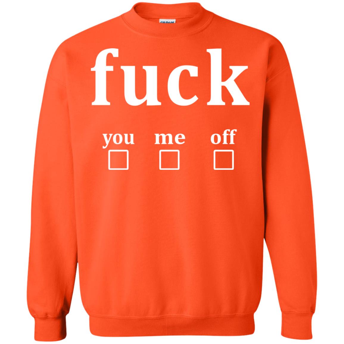 Fuck You Me Off Shirt Orange