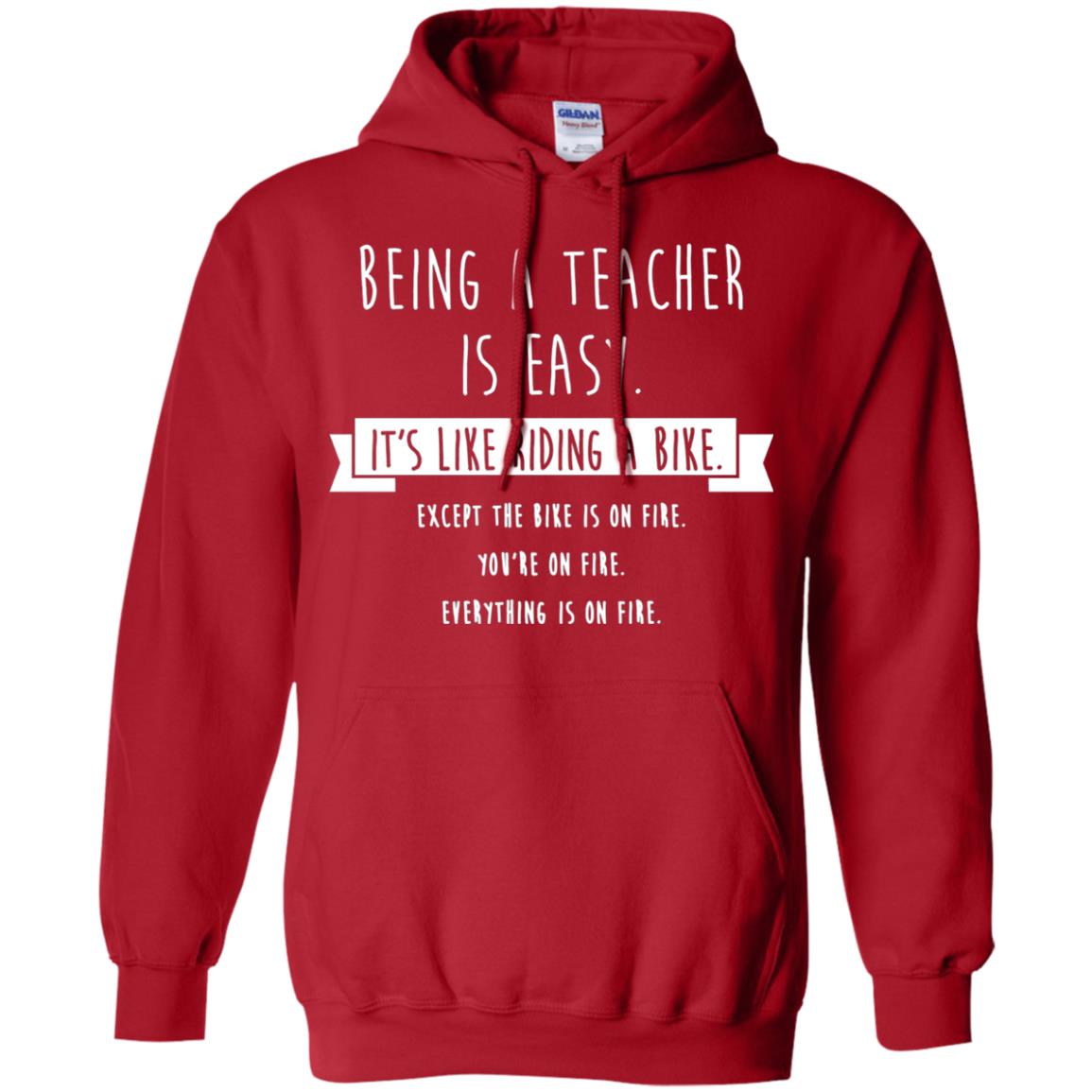 Being A Teacher Is Easy Funny Sarcastic T-shirt Red