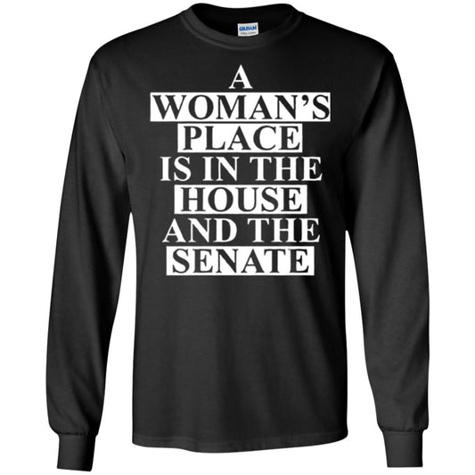 A Wonma_s Place Is In The House And The Senate T-shirt Black