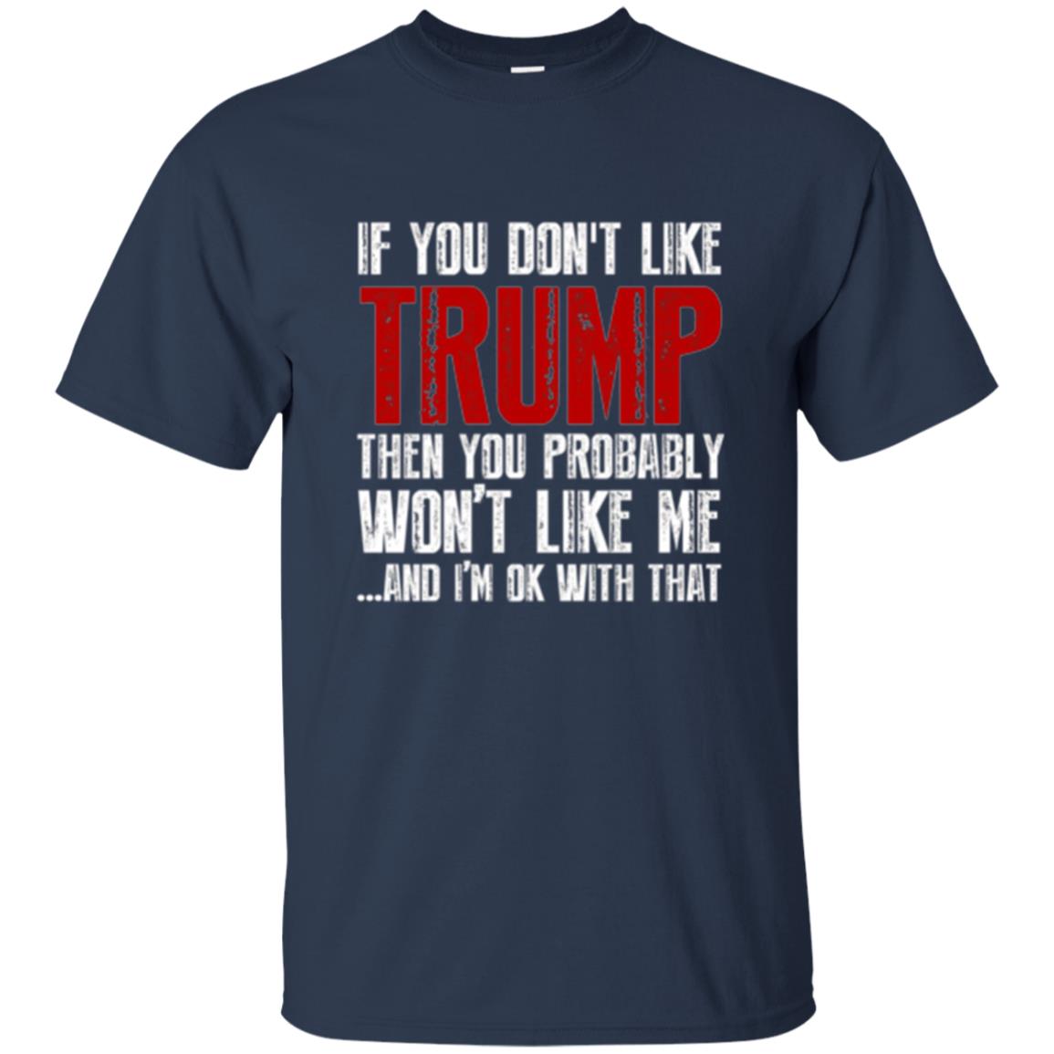 If You Don_t Like Trump T-shirt Navy