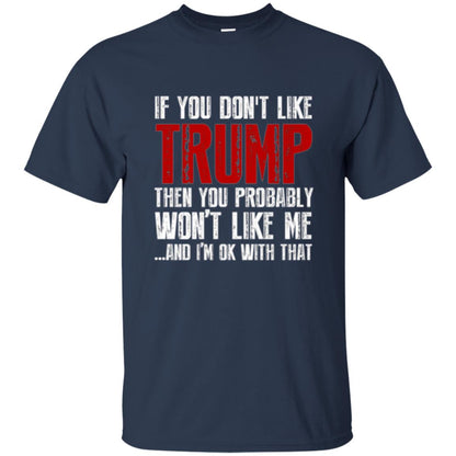 If You Don_t Like Trump T-shirt Navy