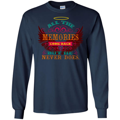 All The Memories Come Back But He Never Does Shirt Navy