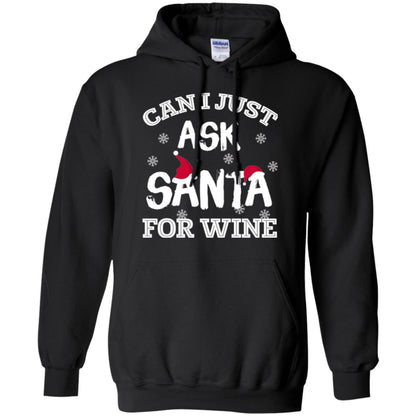 Christmas T-shirt Can I Just Ask Santa For Wine Black