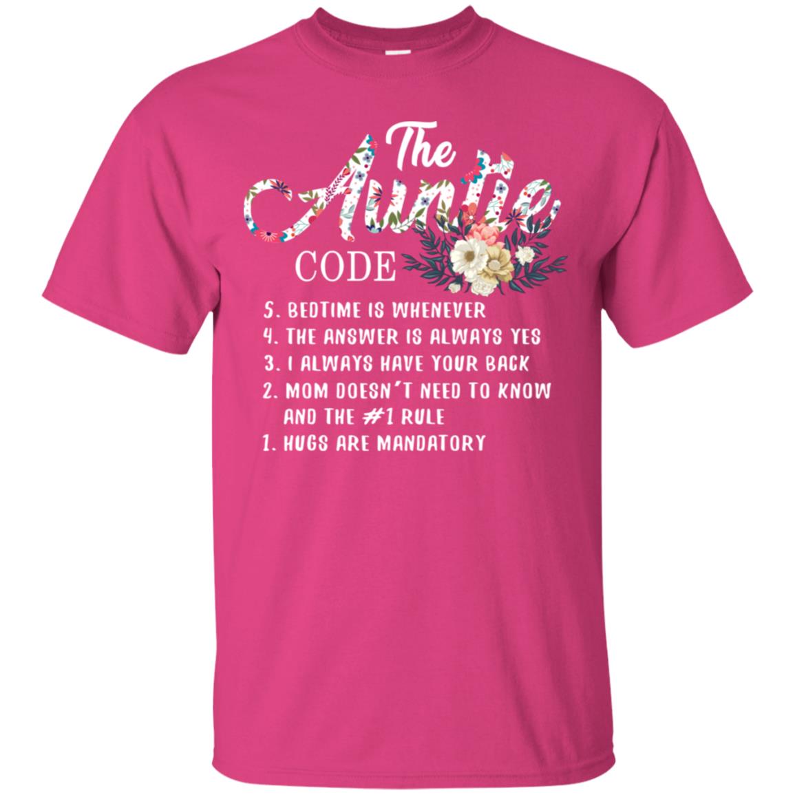 The Auntie Code Shirt For Womens Heliconia