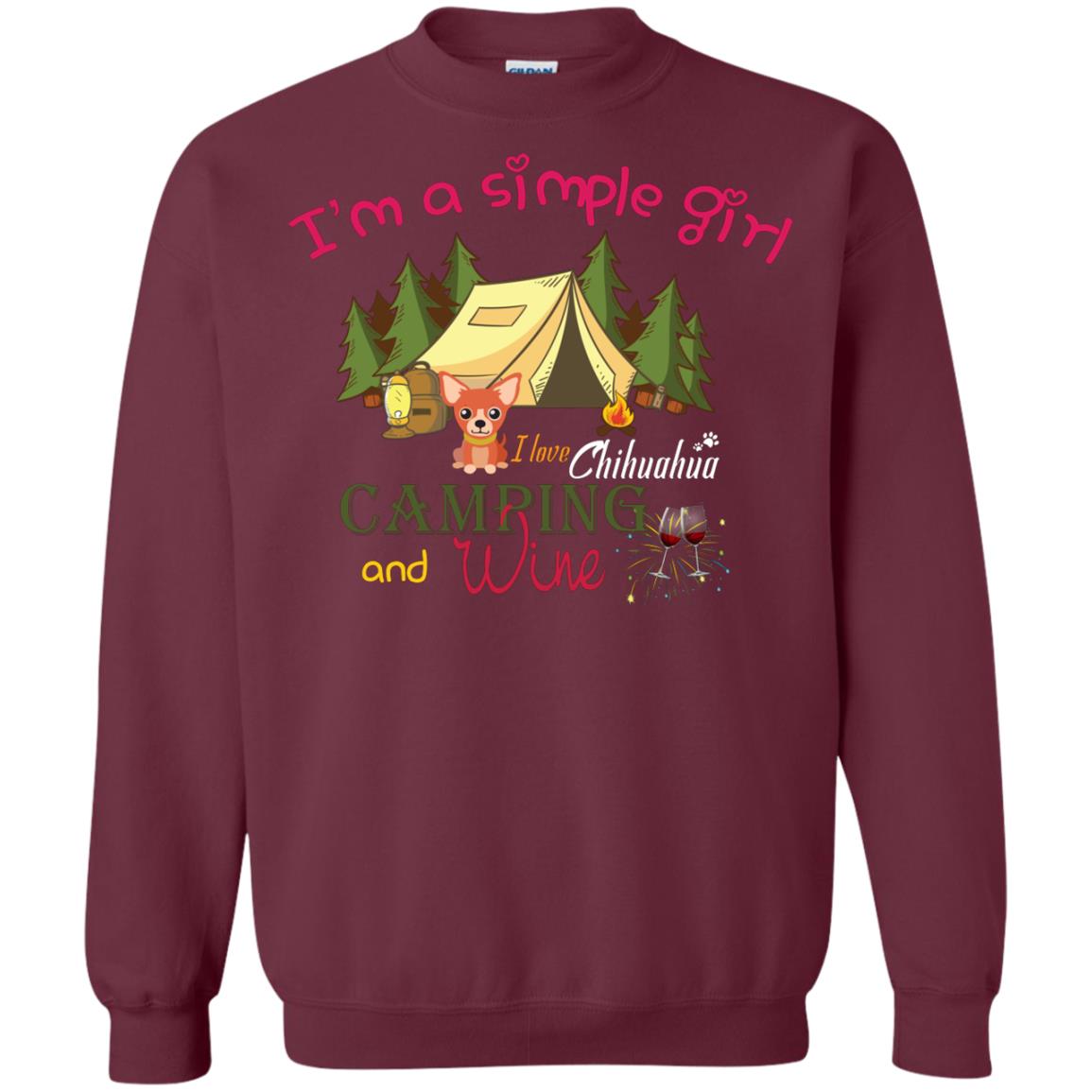 I’m A Simple Girl I Love Chihuahua Camping And Wine Shirt Maroon