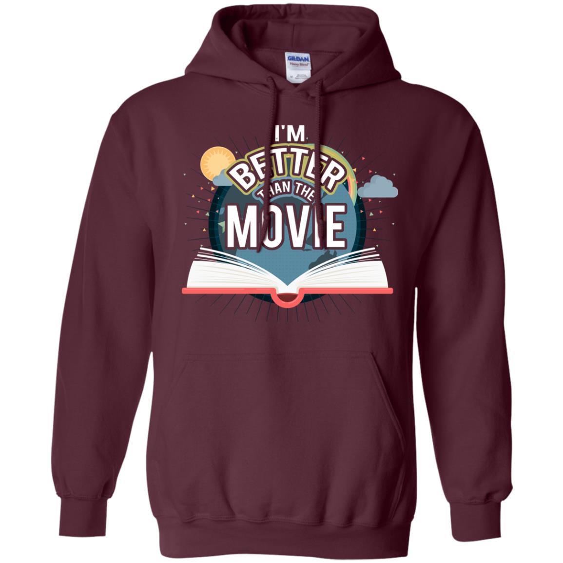 Im Better Than The Movie Bookworm T-shirt Maroon