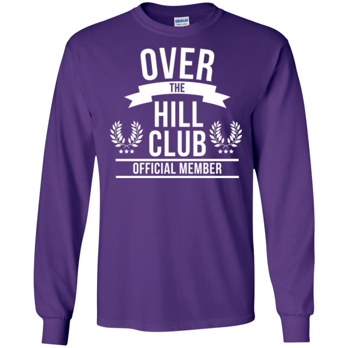 Gag Over 40 T-shirt Over The Hill Club Official Member Purple