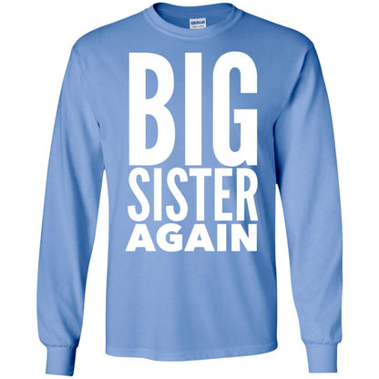Big Sister Again Sibling Family T-shirt Carolina Blue