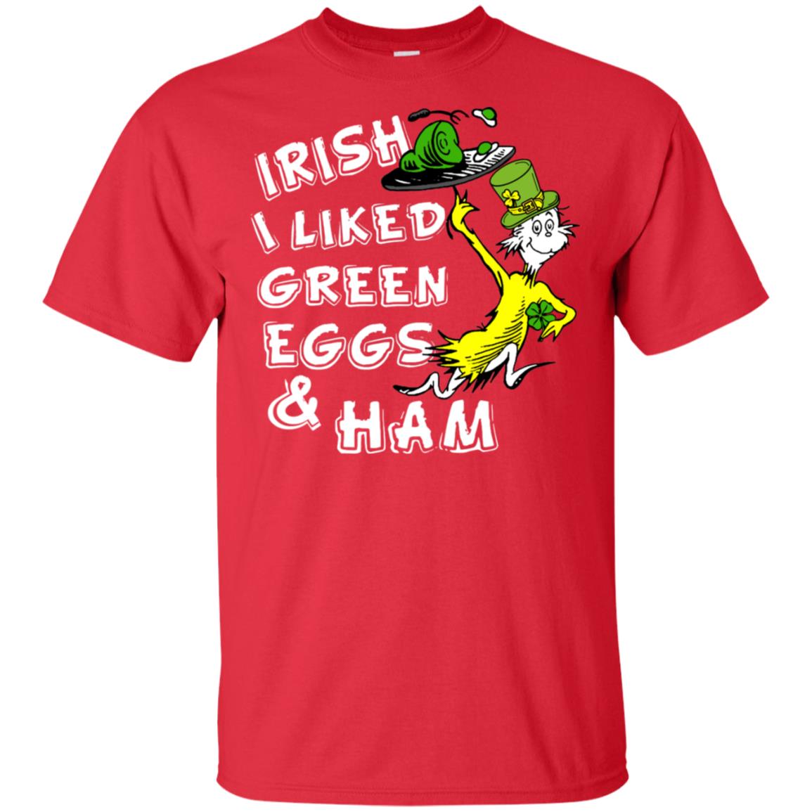 Irish I Liked Green Eggs And Ham T-shirt Red