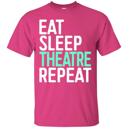 Actor T-shirt Eat Sleep Theatre Repeat T-shirt Heliconia