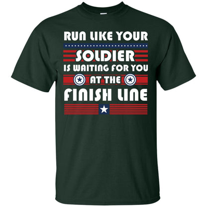 Soldier T-shirt Run Like Your Soldier Is Waiting For You At The Finish Line Forest