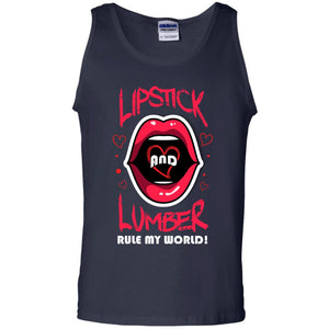Lipstick And Lumber Rule My World Woodworking T-shirt For Women