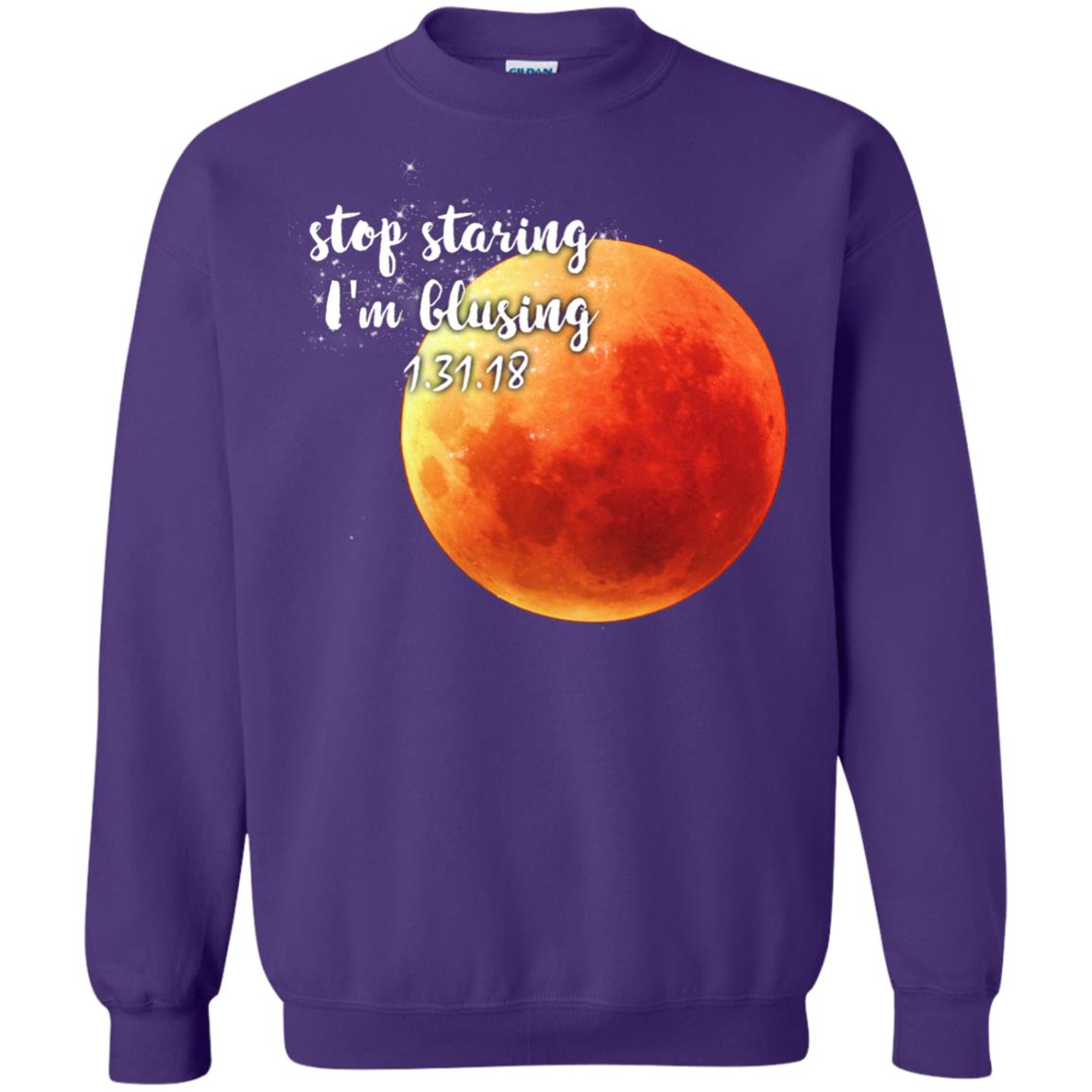 Blood Moon T-shirt Stop Staring I_m Blusing 1.31.18 Purple