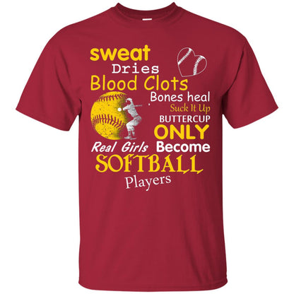 Softball Shirt Real Girls Become Softball Players Cardinal