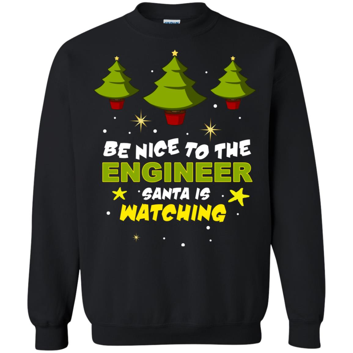 Be Nice To Be Engineer Santa Is Watching X-mas Gift Shirt Black