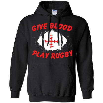 Football Lover T-shirt Give Blood Play Rugby Black
