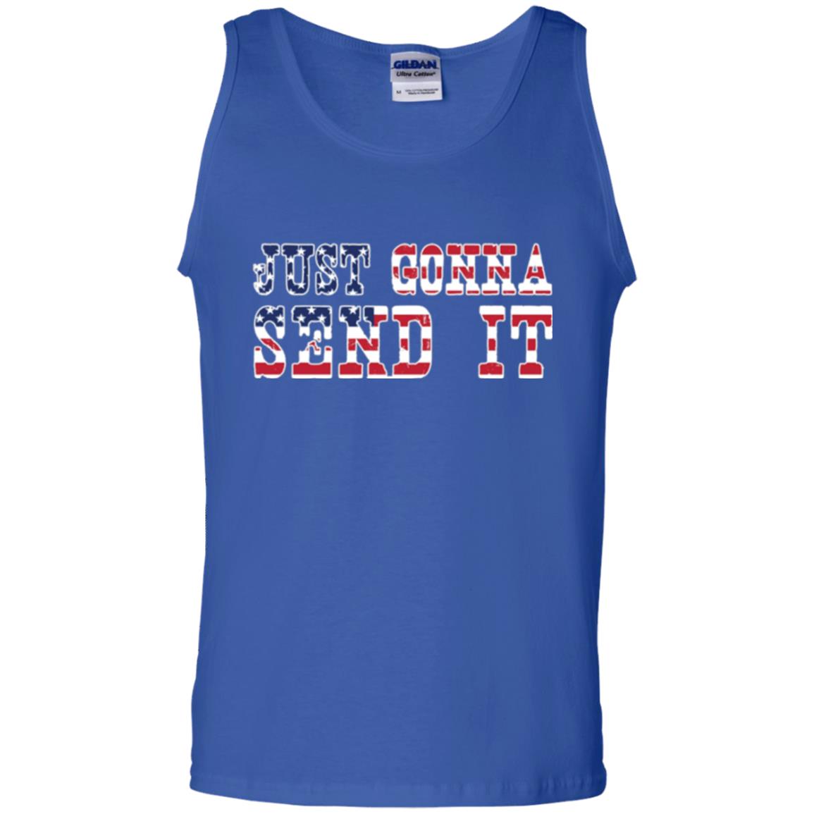 Patriotic Red White Blue T-shirt Just Gonna Send It Royal