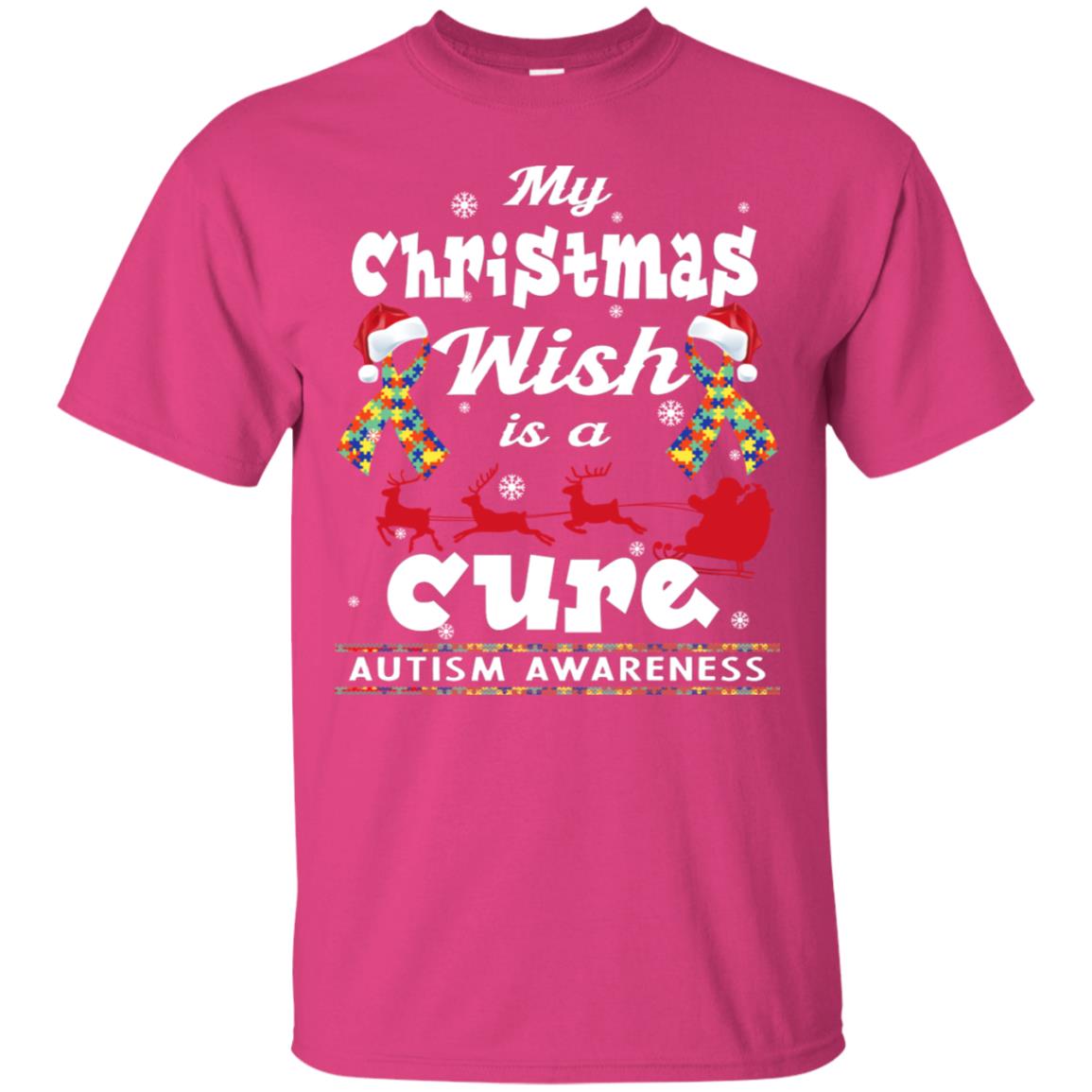 My Christmas Wish Is A Cure Autism Awareness X-mas Gift Shirt Heliconia