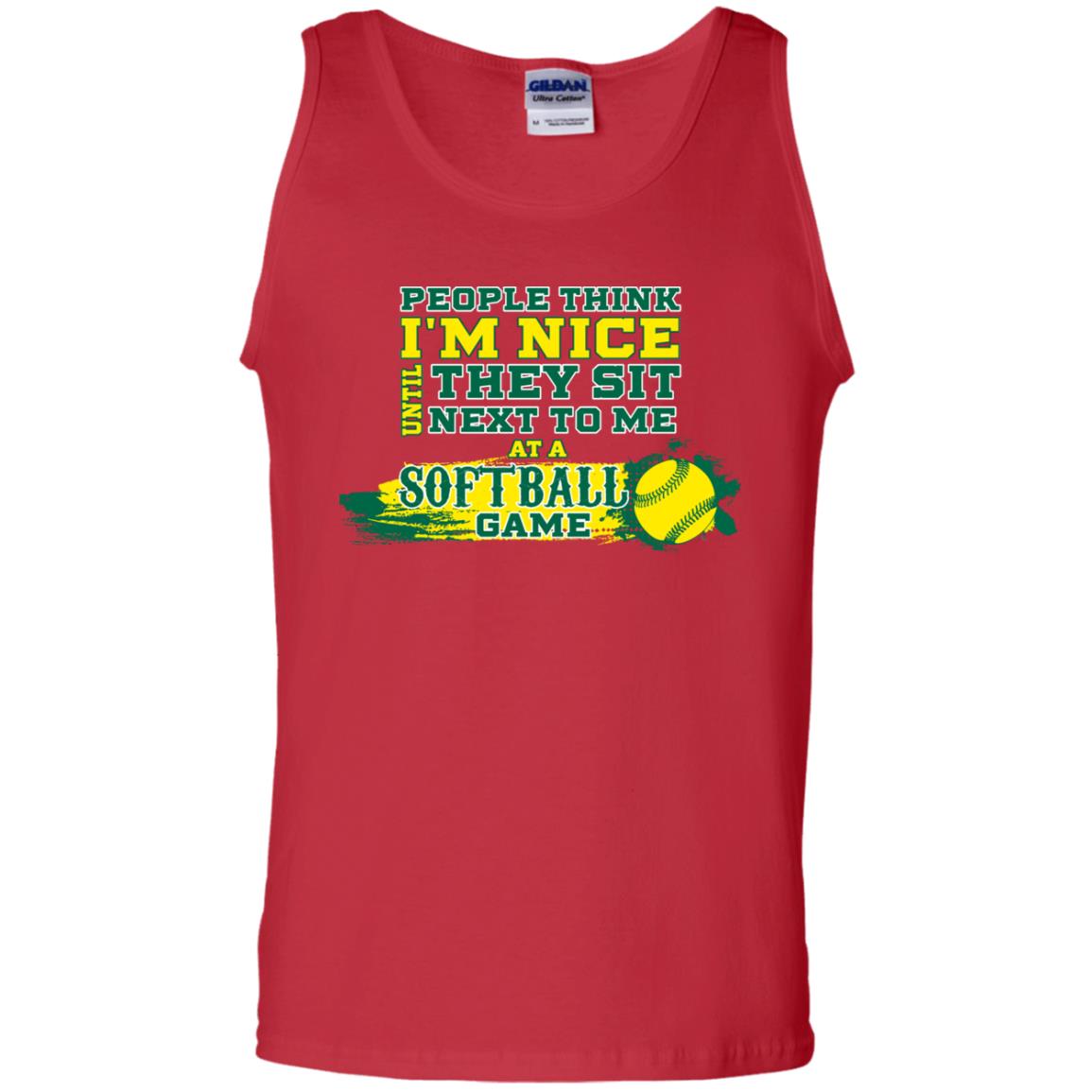 People Think I'm Nice Until They Sit Next To Me At A Softball Game Shirt For Mens Or Womens Red