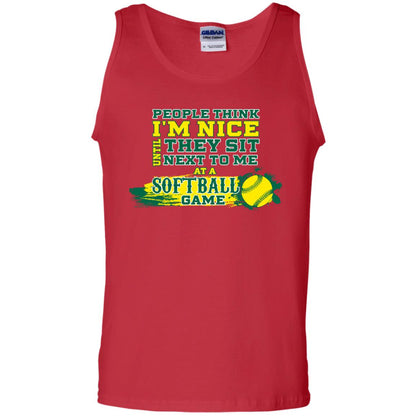 People Think I'm Nice Until They Sit Next To Me At A Softball Game Shirt For Mens Or Womens Red