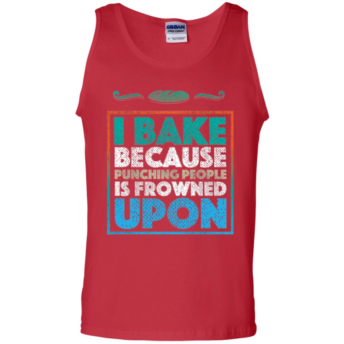 Baking Lovers T-shirt I Bake Because Punching People Is Frowned Upon Red