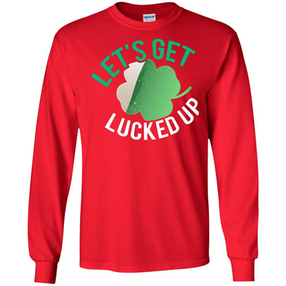 Let's Get Lucked Up Shamrocks Saint Patrick's Day T-shirt Red