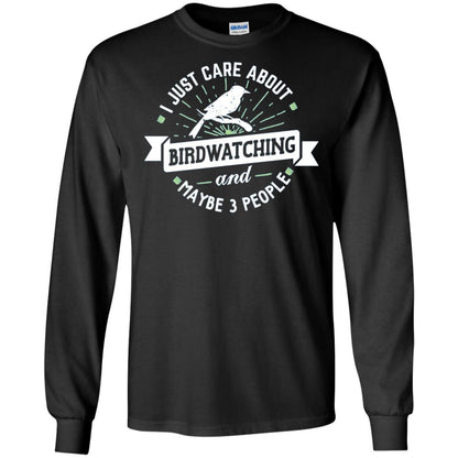 Birdwatching T-shirt I Just Care About Birdwatching Black